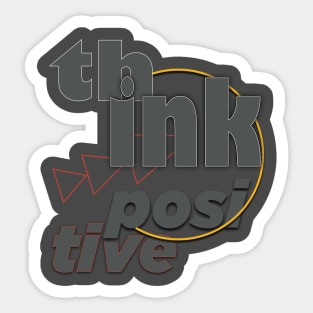 Think positive Sticker